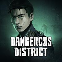 Dangerous District